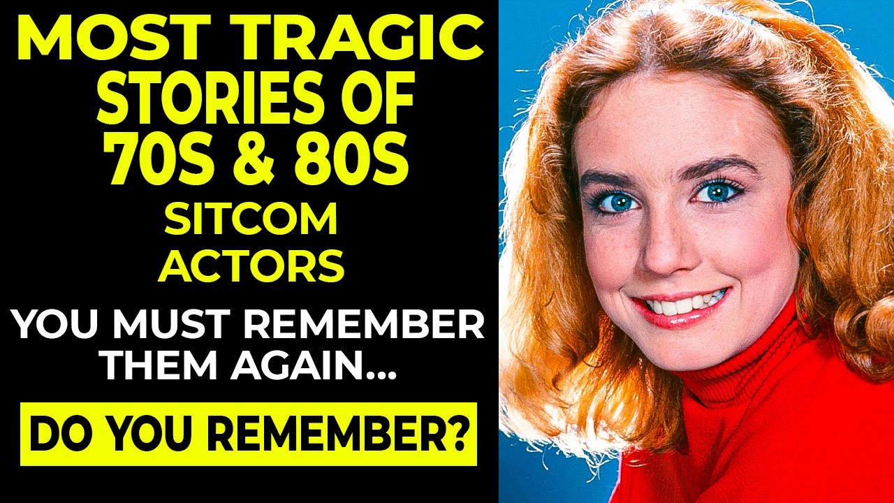 20  Most Tragic Stories Of 70s & 80s Sitcoms Actors