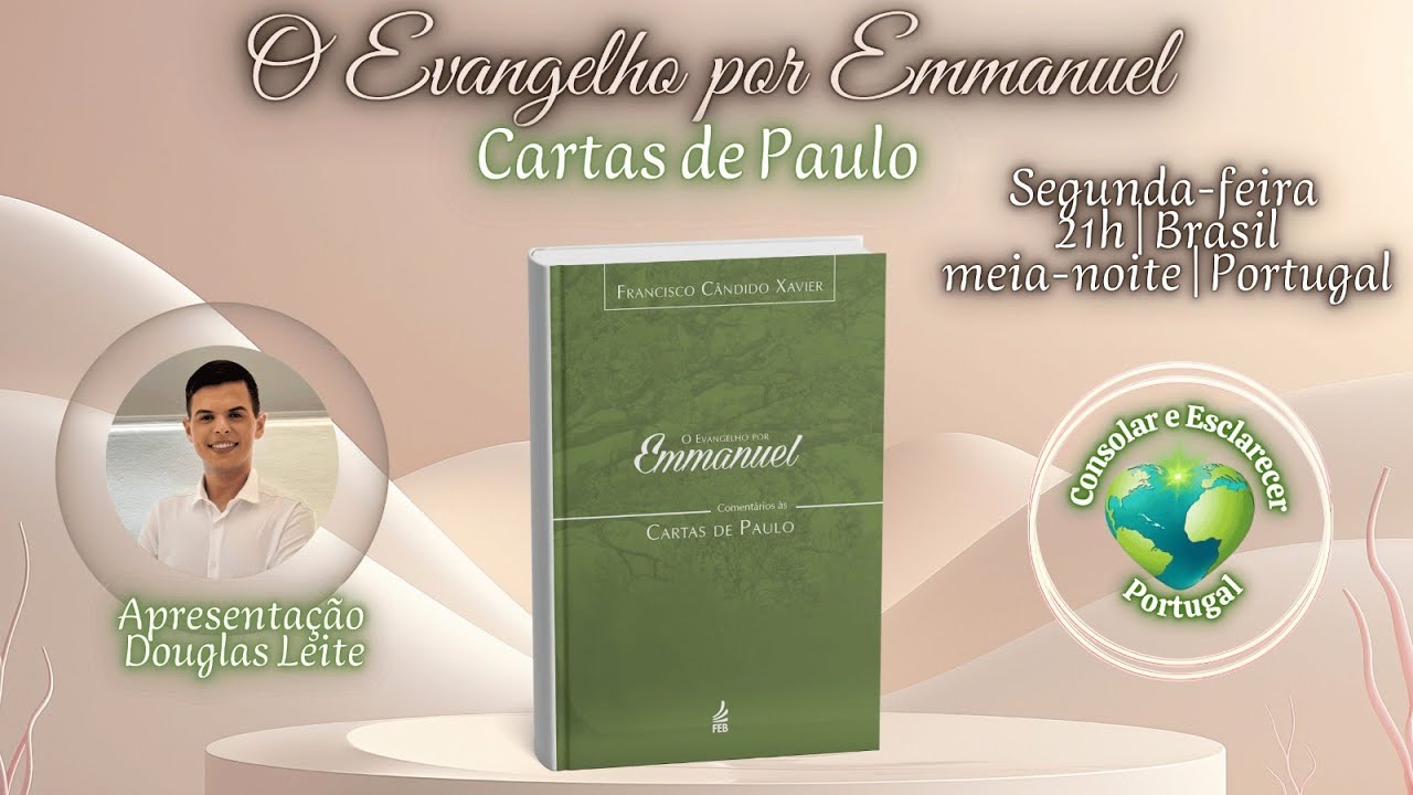 O Evangelho por Emmanuel | Douglas Leite | 02.03.26