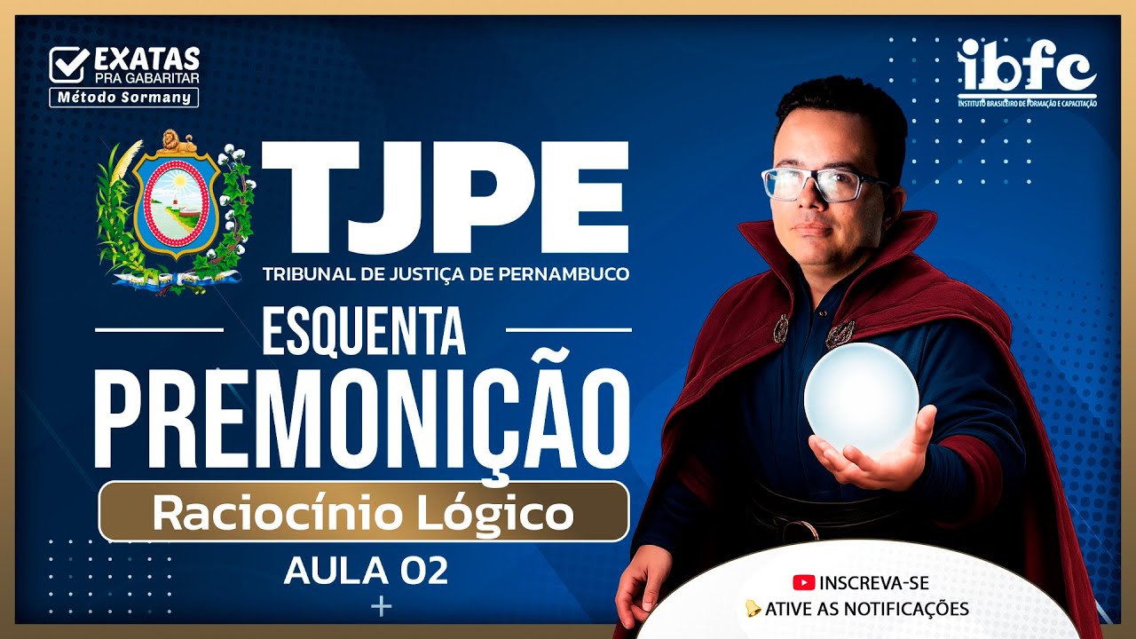 Concurso TJPE 2025: ESQUENTA PREMONIÇÃO (parte 02) Raciocínio Lógico🔮