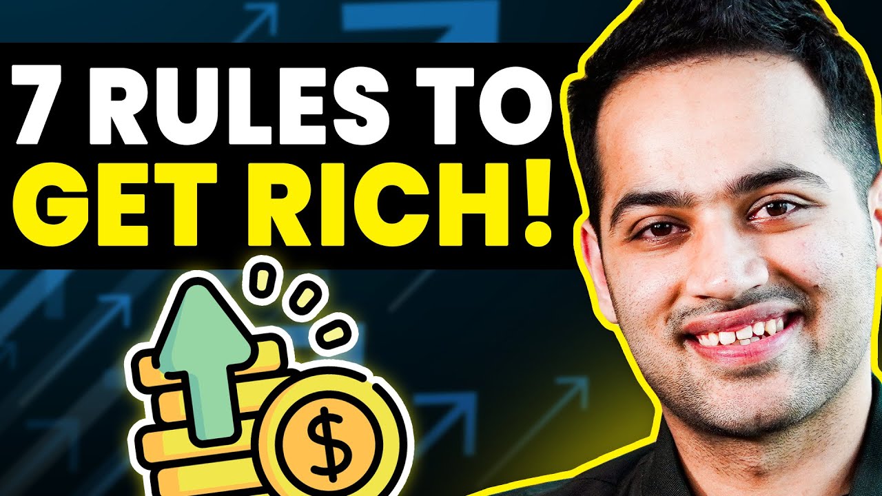 WANT TO MAKE A LOT OF MONEY? Follow These 7 Rules To Get Rich!