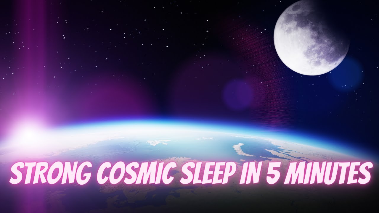 Deep Cosmic Relaxation. Deep Sleep In 5 minutes. Hypnotic Atmosphere