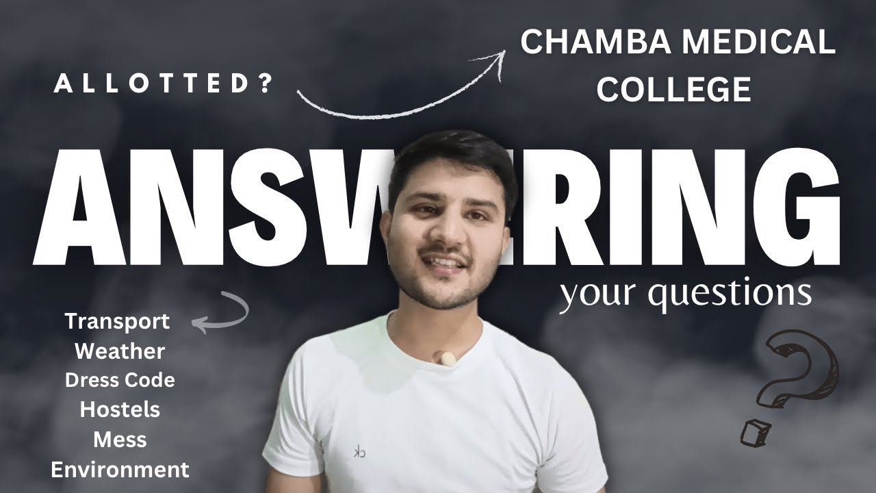 Answering your questions regarding CHAMBA MEDICAL COLLEGE #mbbs #neet #doctor #clinics #hunnyjsrhp