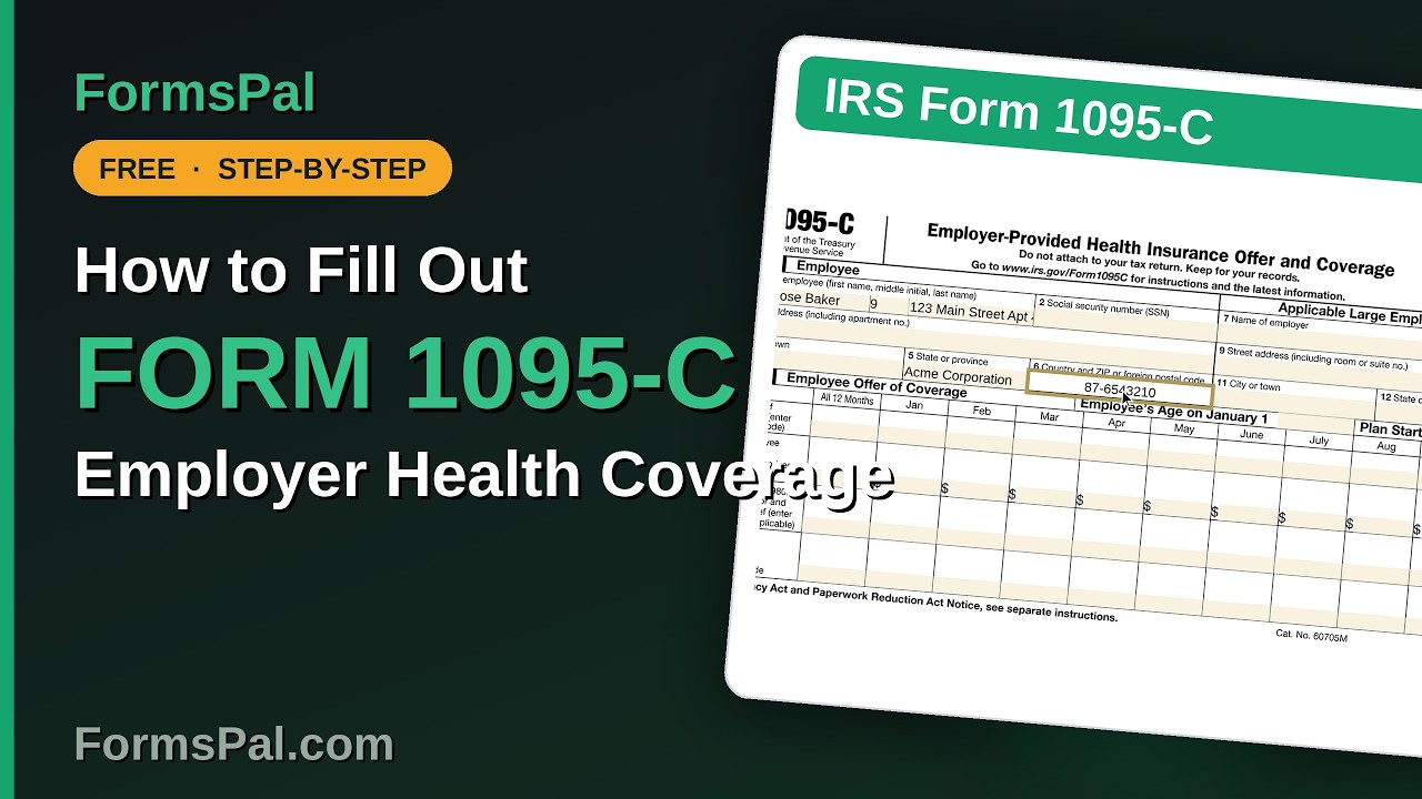 How to Fill Out IRS Form 1095-C: Employer Health Insurance