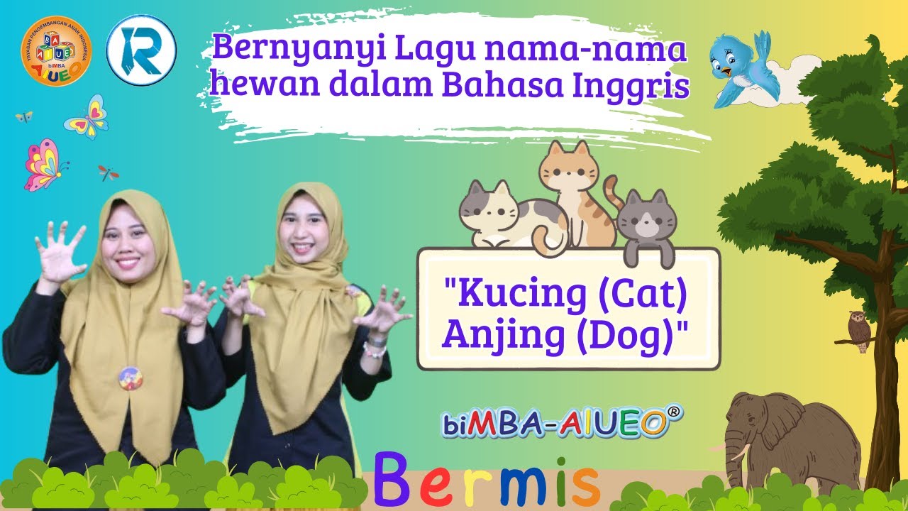 Lagu - Nama Nama hewan Dalam Bahasa Inggris || Motivator biMBA AIUEO Bermis