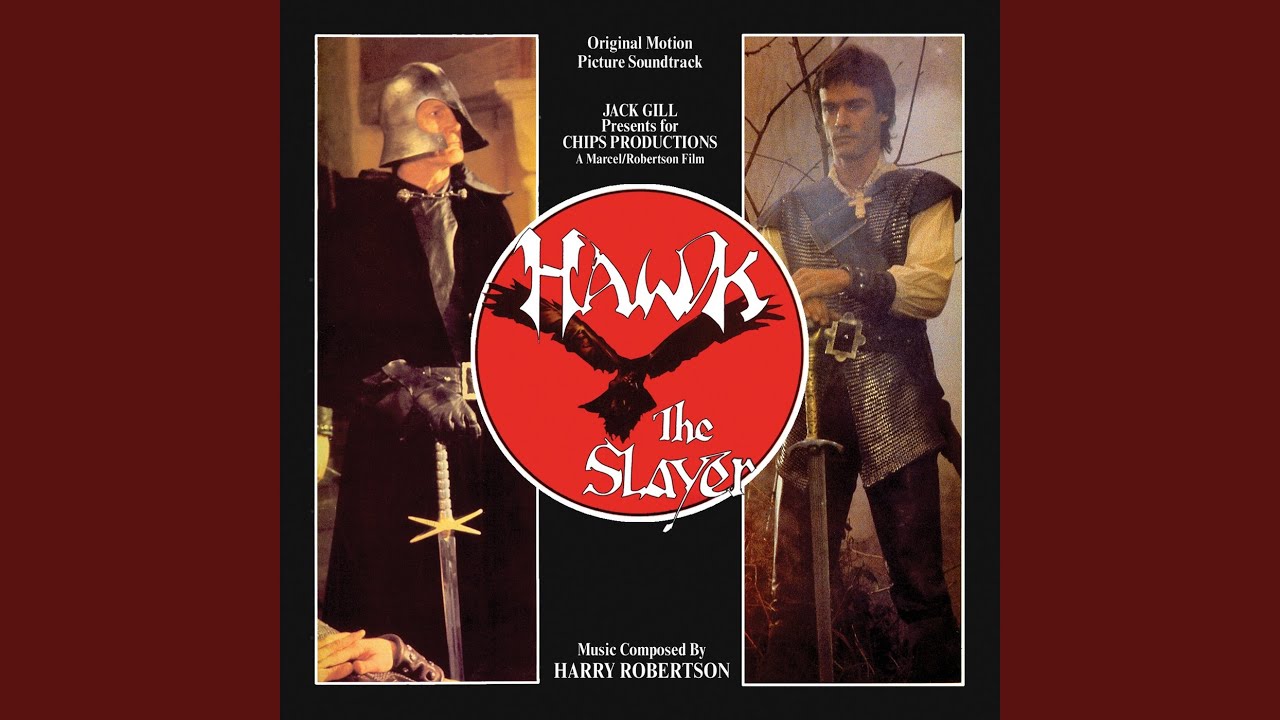 Hawk the Slayer (From the Original Soundtrack Recording From 'Hawk the Slayer