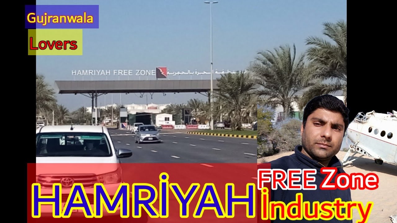 Hamriyah FREE zone industry 2021 /Gate no 1 SHARJAH