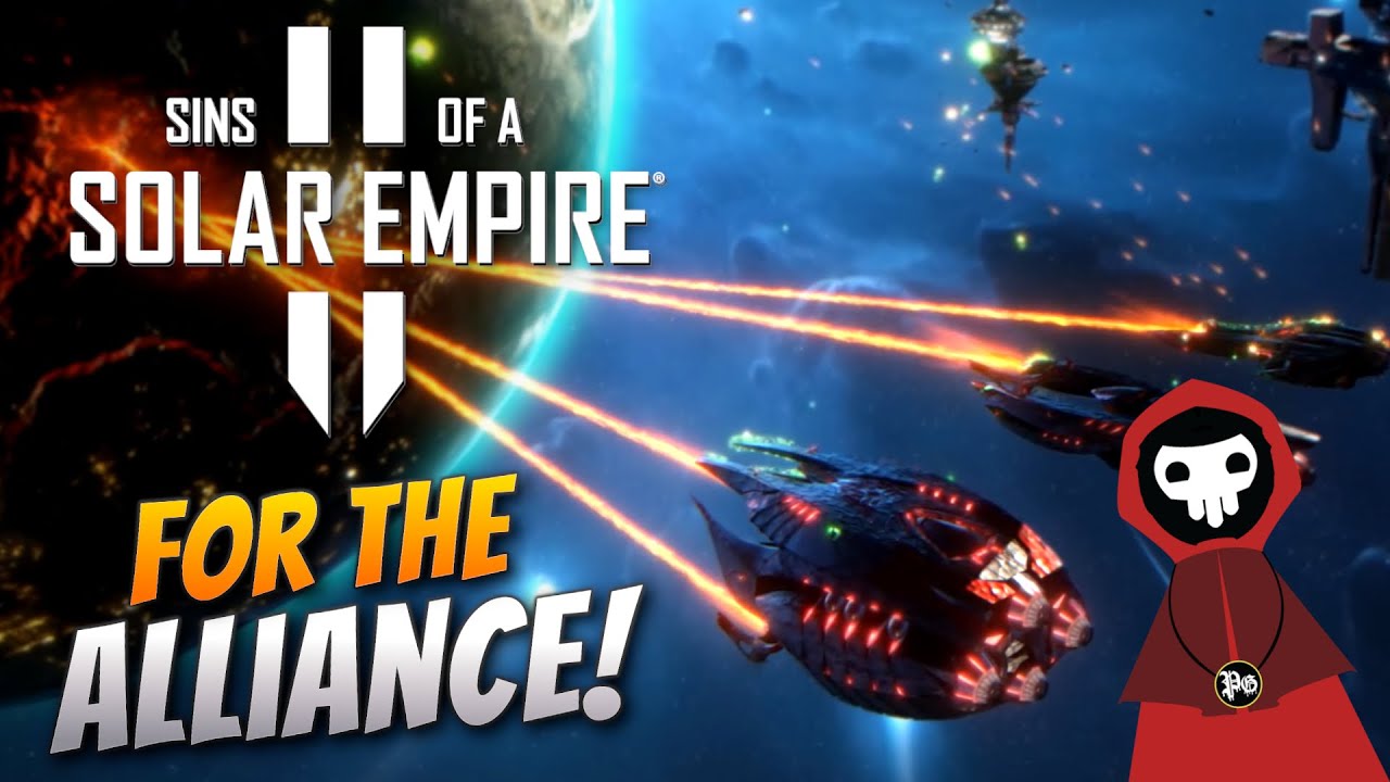 Reject Tyranny, Embrace the Alliance! | Sins of a Solar Empire 2
