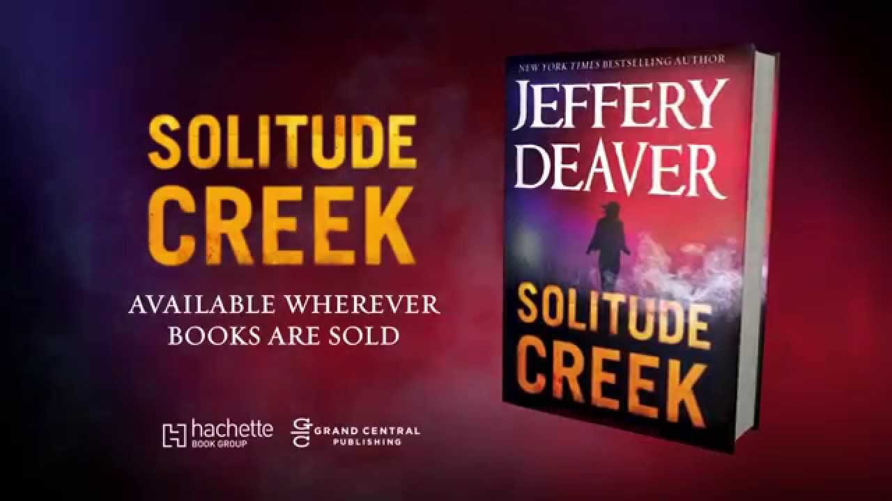 Solitude Creek by Jeffery Deaver | Trailer