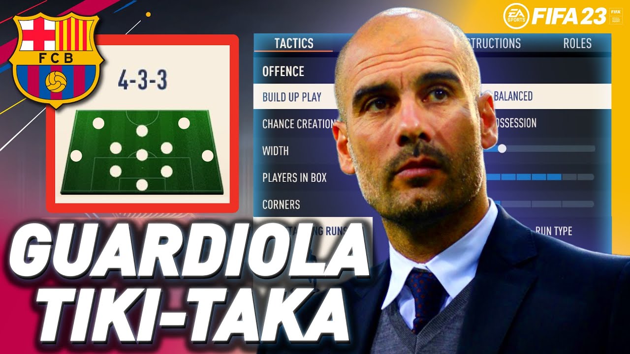 GUARDIOLA'S BARCELONA TIKI TAKA TACTICS IN FIFA 23