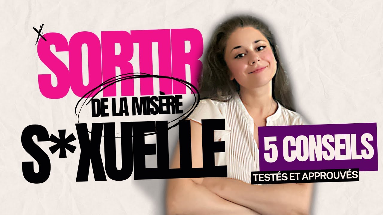 REGARDE cette vidéo si tu es bloqué dans la MISÈRE S*XUELLE
