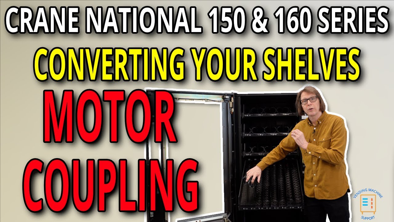 How To Couple Motors: Crane National 150 & 160 Series Vending Machines