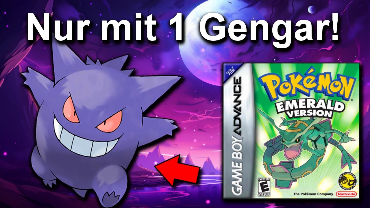 Kann man Pokemon Smaragd mit NUR einem GENGAR durchspielen? (+ möglichst wenig Level)