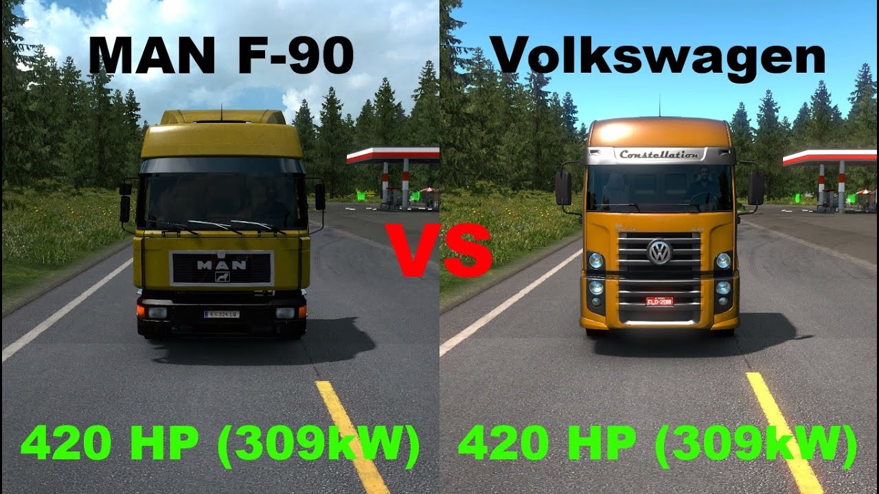 ets2 - 420HP MAN F-90 ReWorked vs 420HP Volkswagen Constellation - Small Trucks Comparison