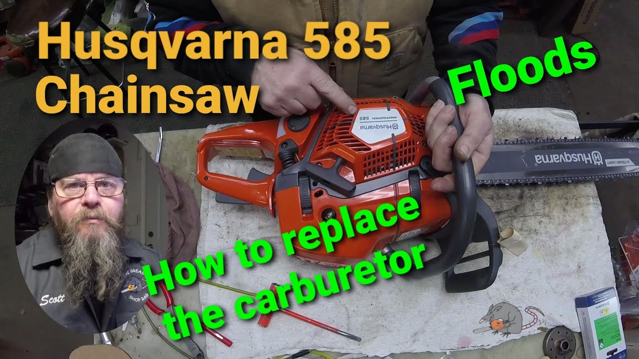Husqvarna 585 Chainsaw Floods And Won't Start