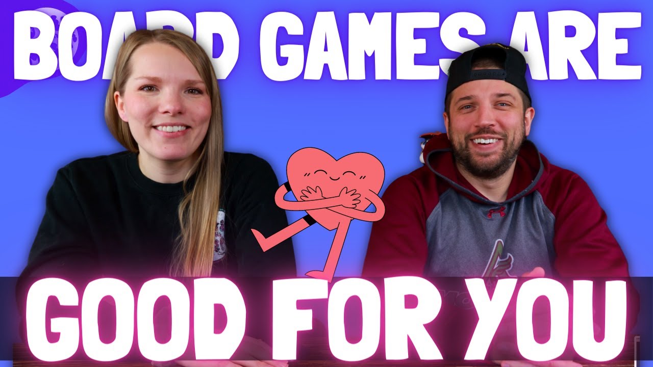 Why Board Games are Good for You!