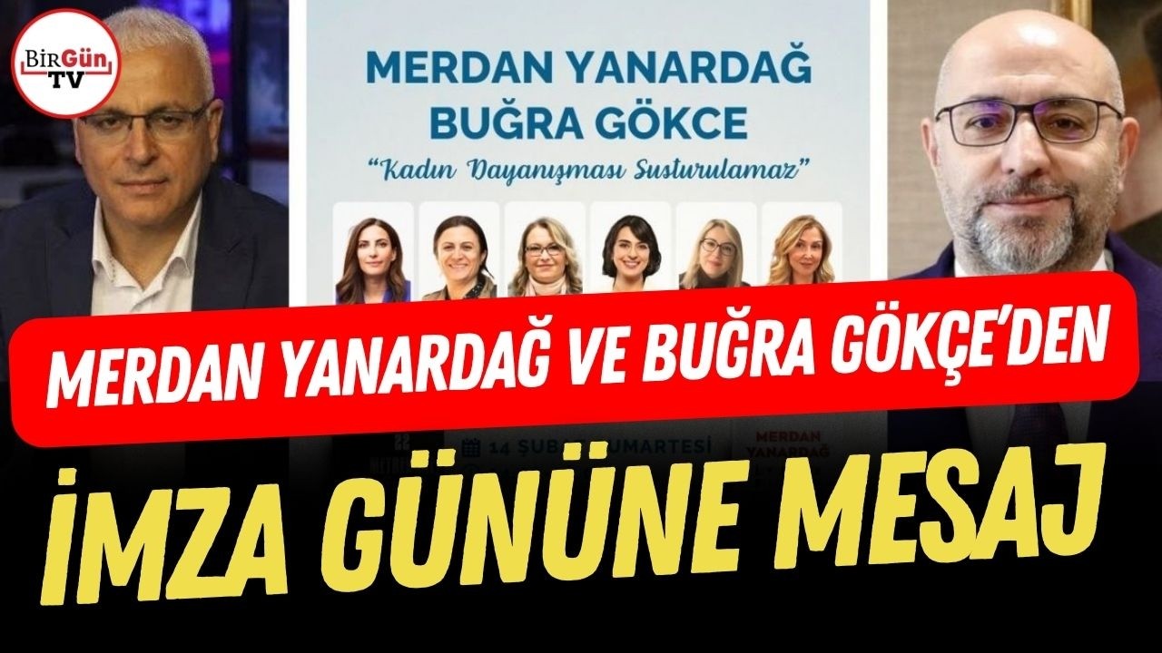 Merdan Yanardağ ve Buğra Gökçe için imza günü: Cezaevinden duygulandıran mesaj