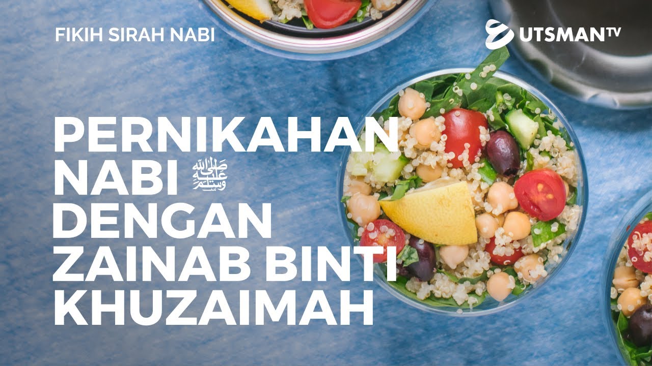 Fikih Sirah Nabi - Pernikahan Nabi ﷺ dengan Zainab binti Khuzaimah - Ust. Abdullah Zaen, M.A.