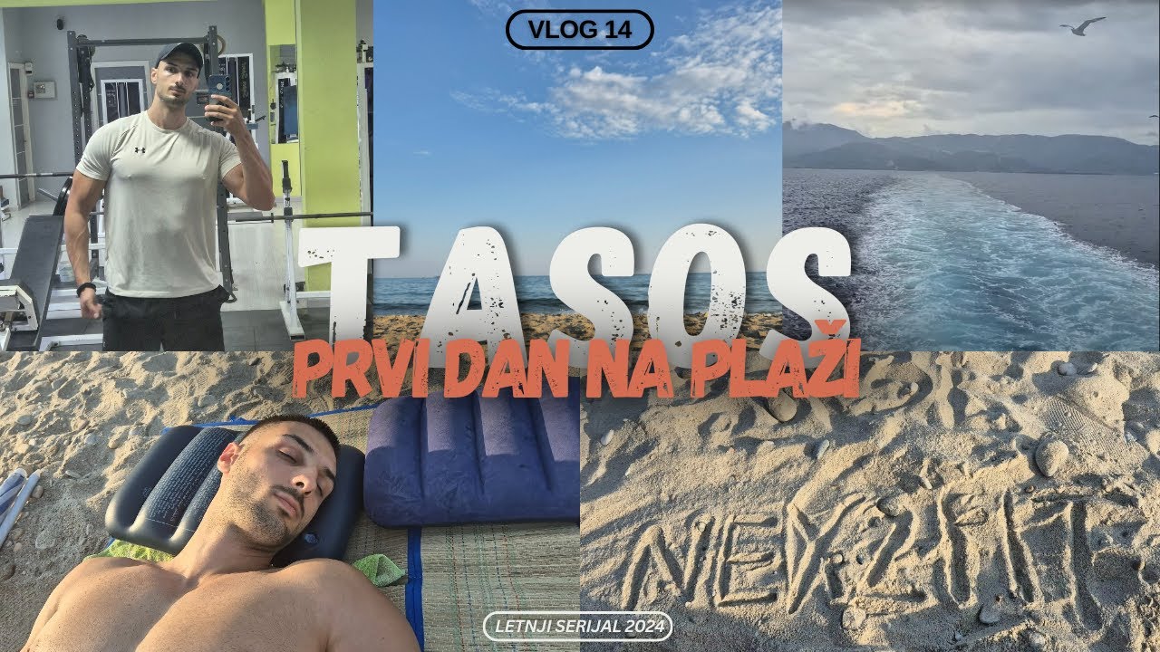 VOZIO SAM SE TRAJEKTOM | PRVI DAN NA PLAŽI | ODMAH SAM ZASPAO