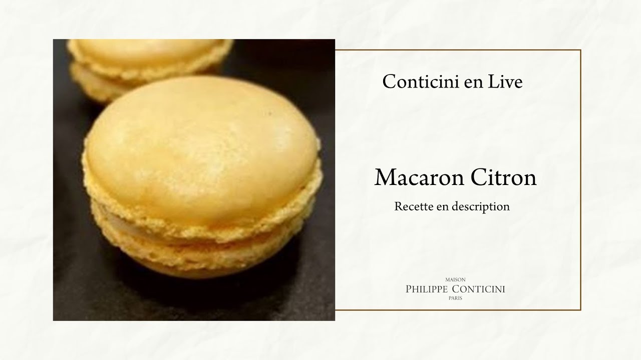 Macaron Citron | Conticini en Live