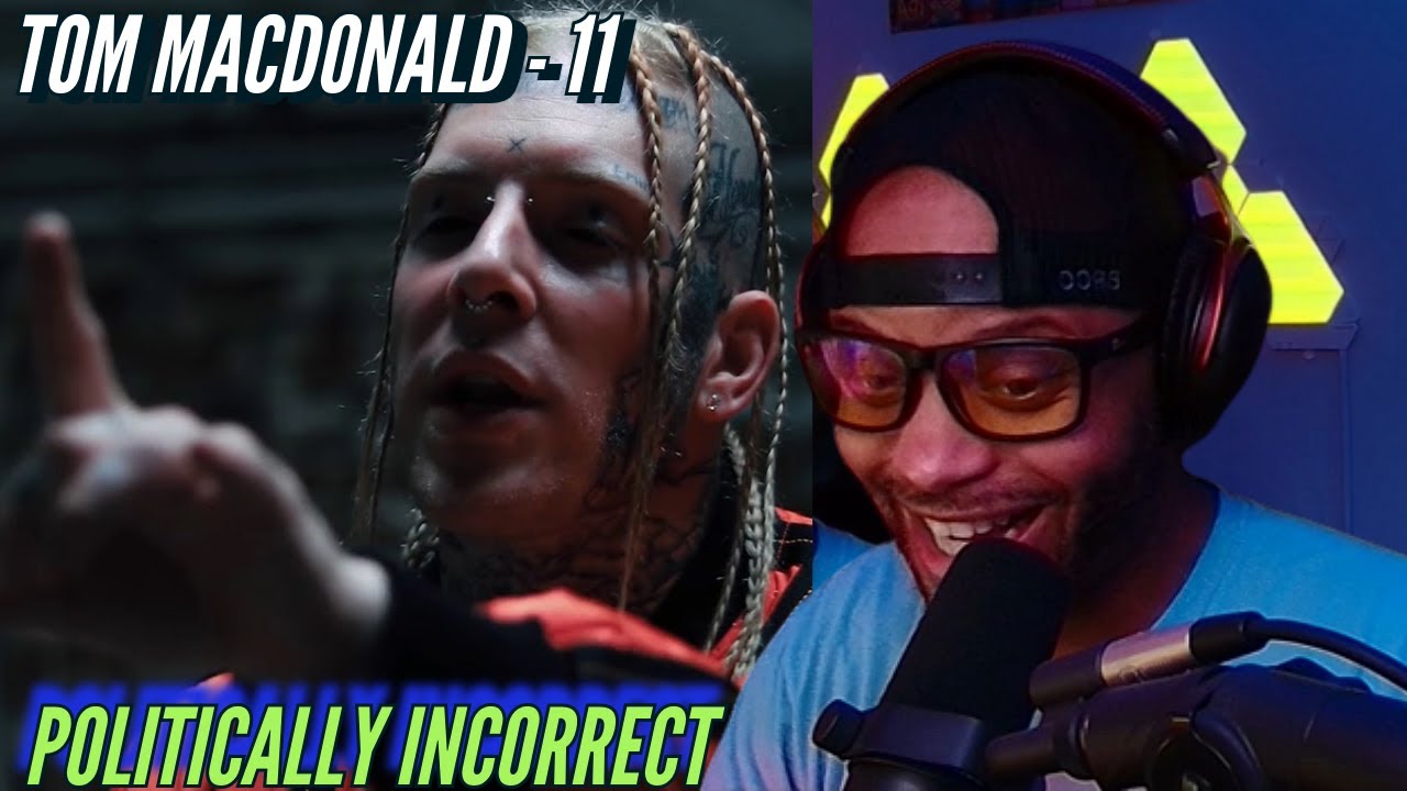 Tom MacDonald Journey #11 | Politically Incorrect | Some people are too sensitive | (Reaction)🔥🔥🔥