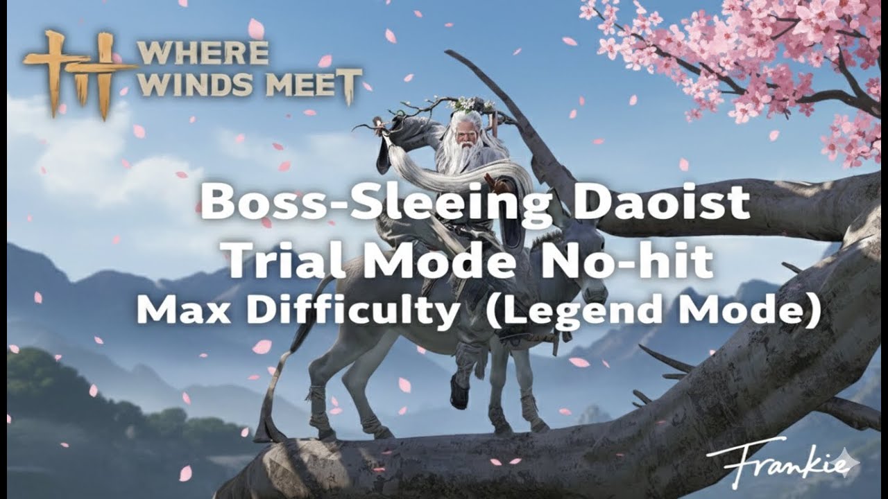 [Game] Where Winds Meet Boss-Sleeping Daoist Trial Mode  No-Hit Max Difficulty (Legend Mode)