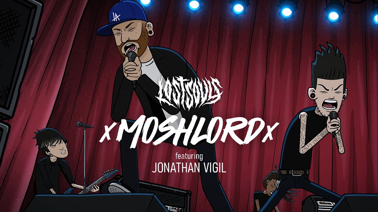 Lost Souls | xMOSHLORDx (Feat. Jonathan Vigil) Official Music video