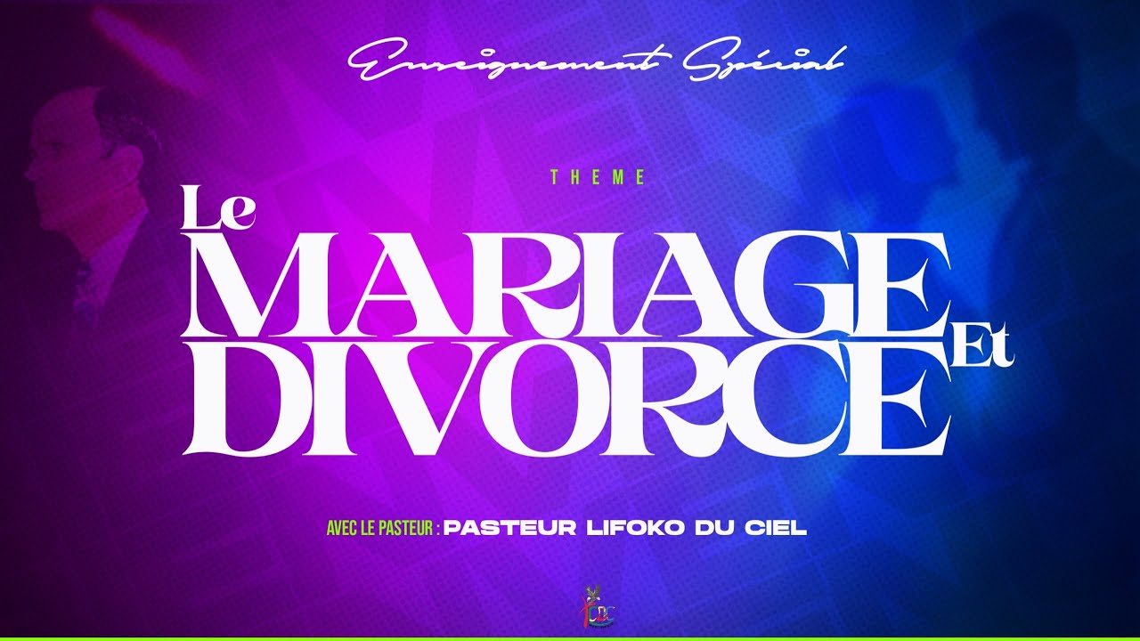LE MARIAGE ET LE DIVORCE ( VOLUME 4 ) | PASTEUR SIMON PIERRE LIFOKO