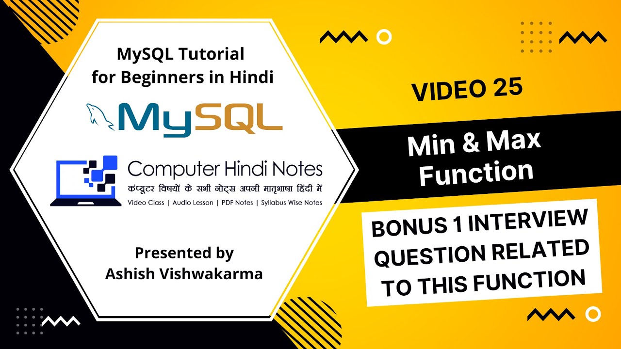 How to use MIN and MAX function in MySQL? (Video 25) Hindi
