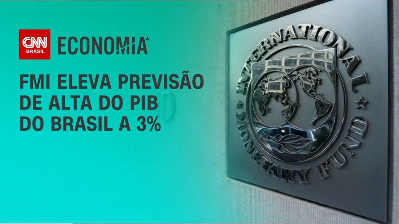 FMI eleva previsão de alta do PIB do Brasil a 3% | CNN 360°