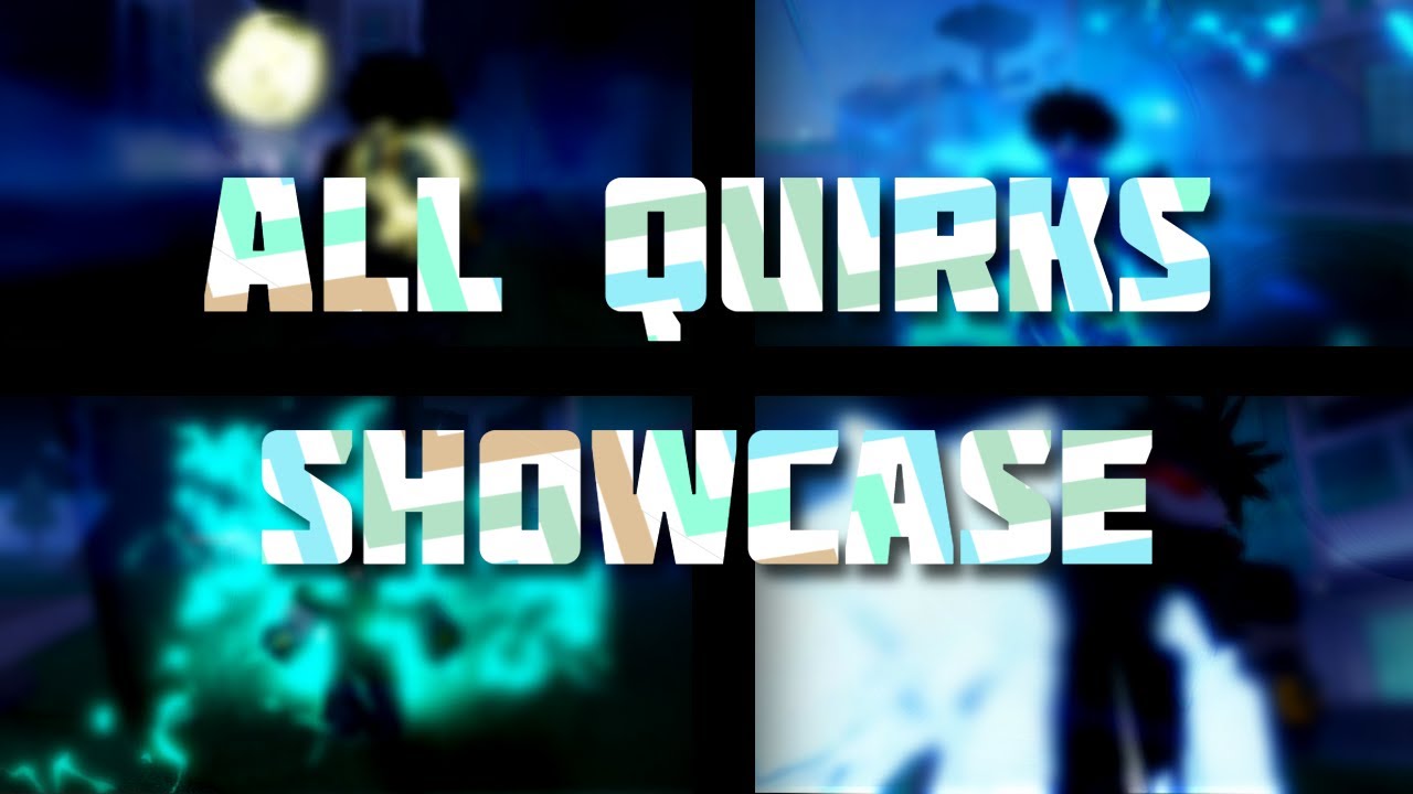ALL Quirks Showcase In Heroes Online 2 [ROBLOX]