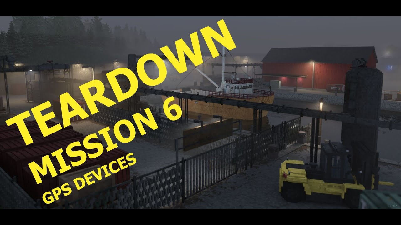 TEARDOWN | Mission 6: GPS Devices | ALL Objectives Complete | No Commentary