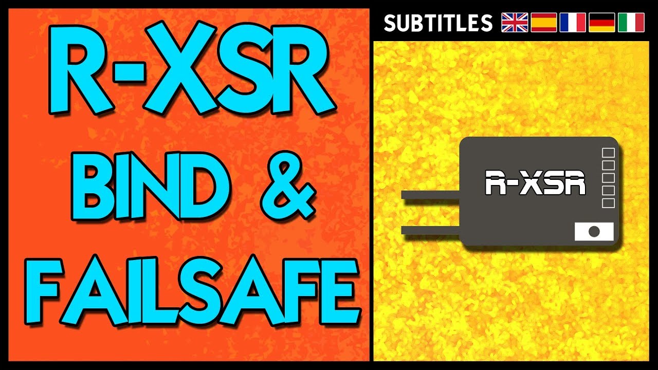 Frsky R-XSR - Bind & Failsafe