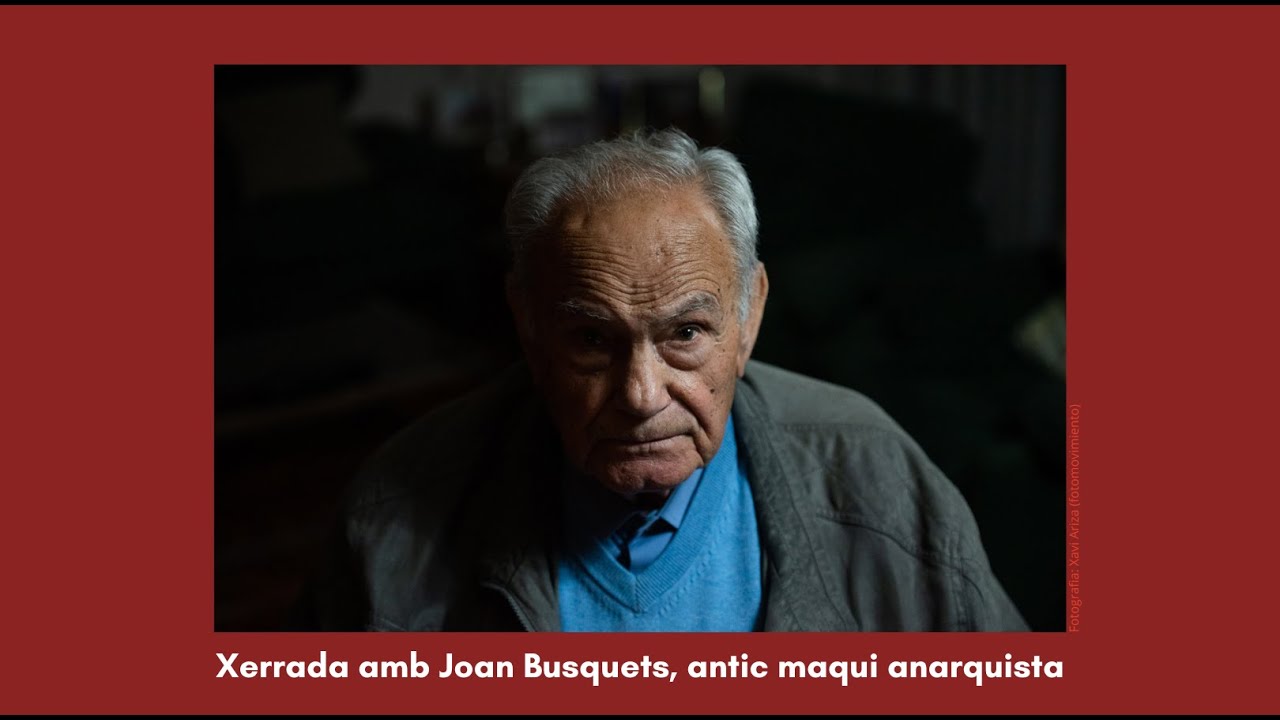 Xerrada amb Joan Busquets, antic maqui anarquista (2024)