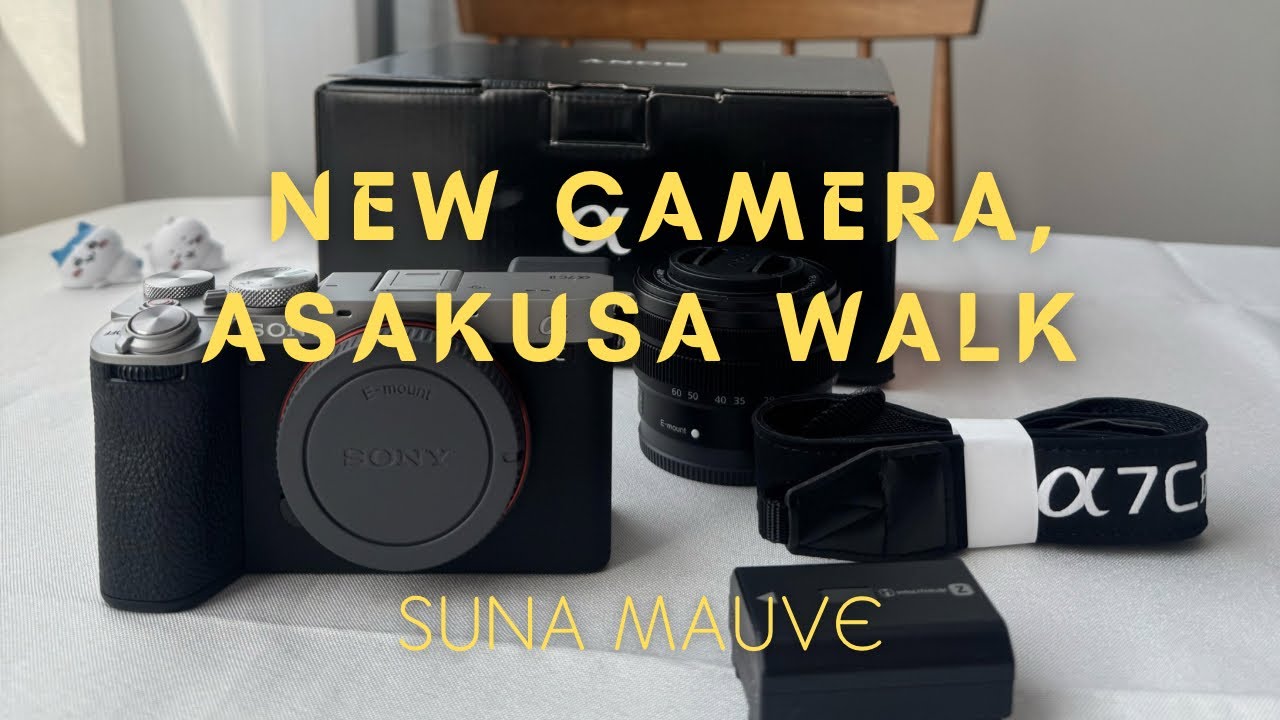 VLOG : Unboxing My New Camera | Sony A7CII | FE 40mm F2.5|  Asakusa Walk | 新しいカメラで浅草さんぽ