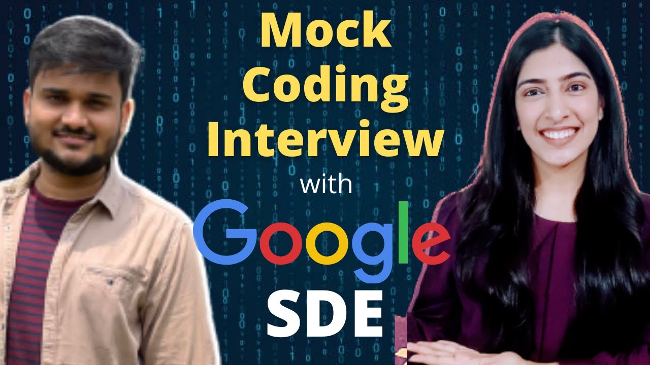 Mock Coding Interview with Google SDE, YouTuber @SanketSingh1