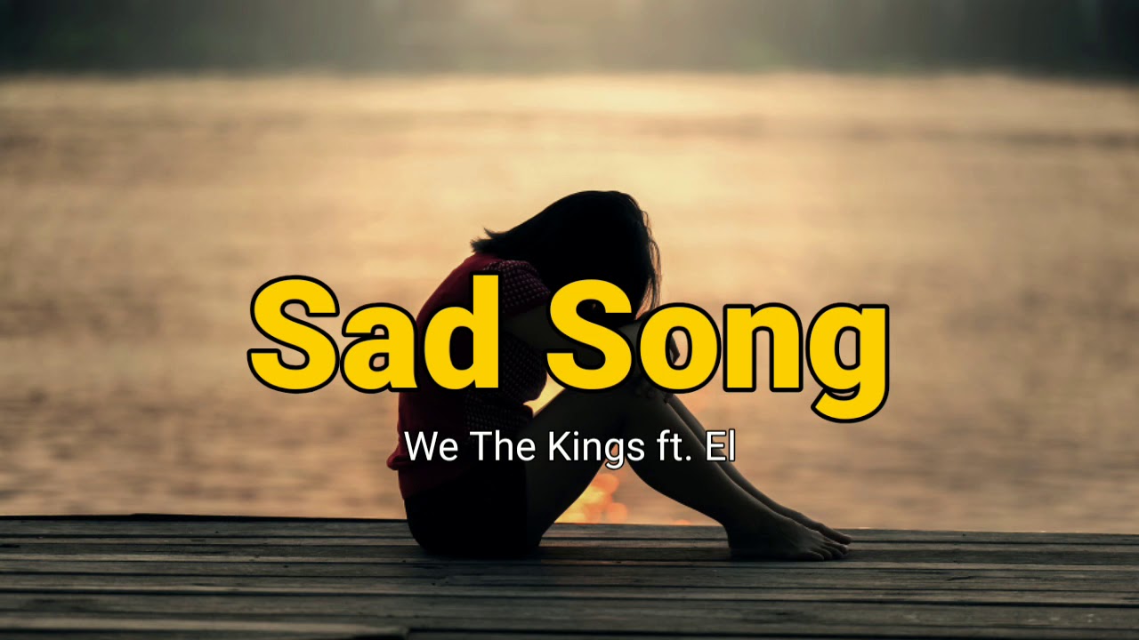 Sad Song Music Video with Lyrics - Girl / Woman version (We The Kings ft. Elena Coats)