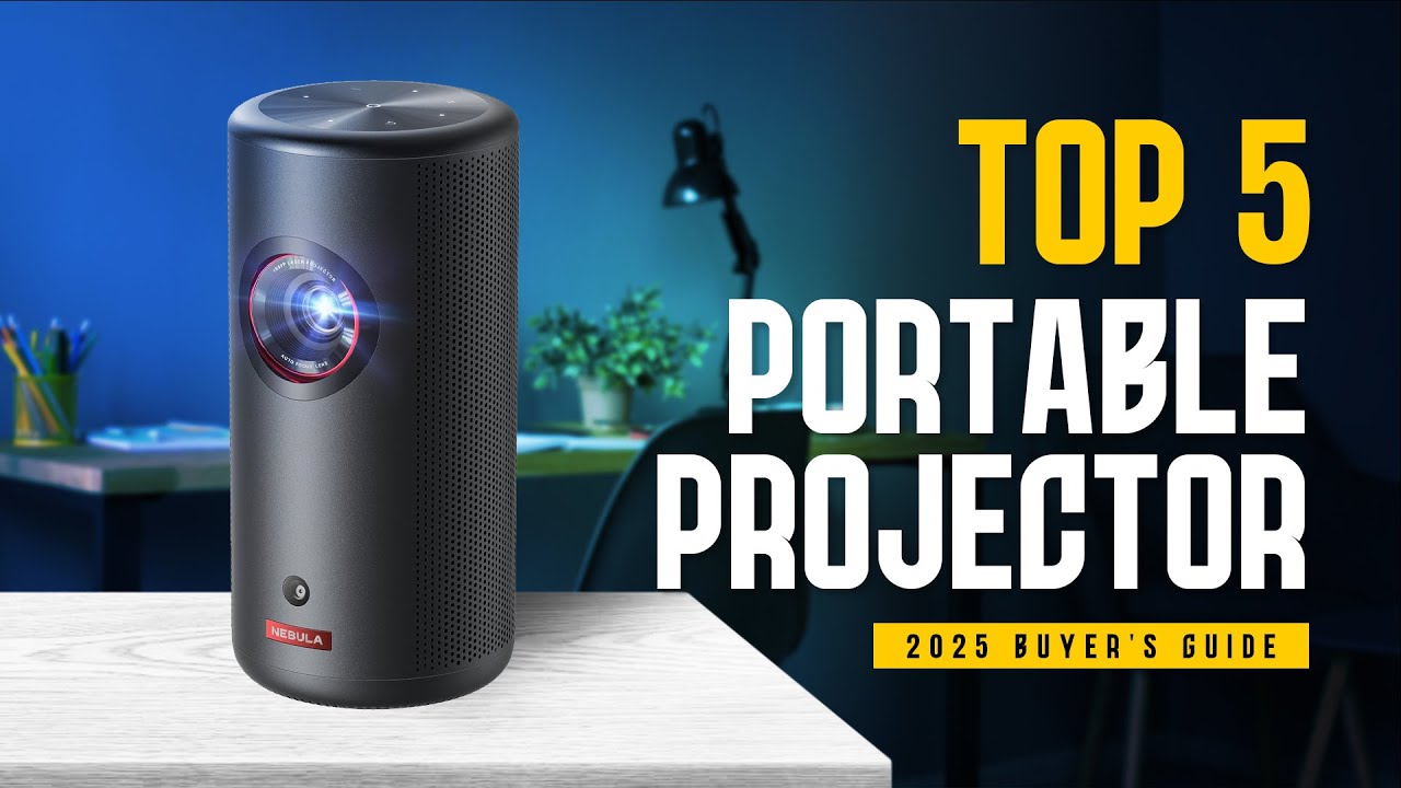 Best Portable Projectors 2025 &ndash; Which One Should You Buy?