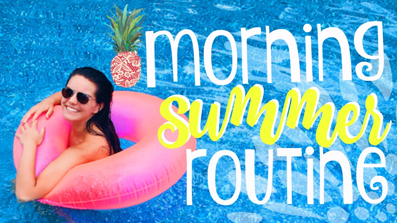 My Summer Morning Routine! | 2016