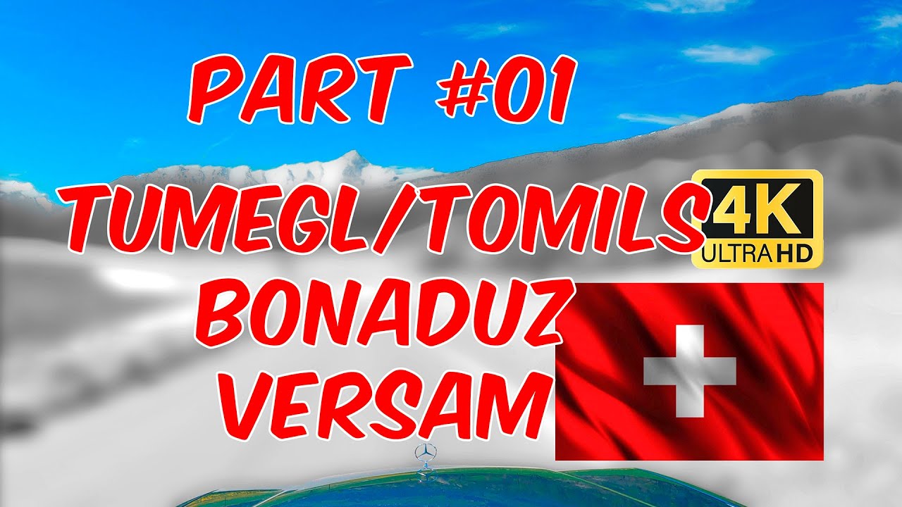 Part #01 Tumegl/Tomils – Bonaduz – Versam in 4K Ultra HD #besterstern #graubünden #safien #travel