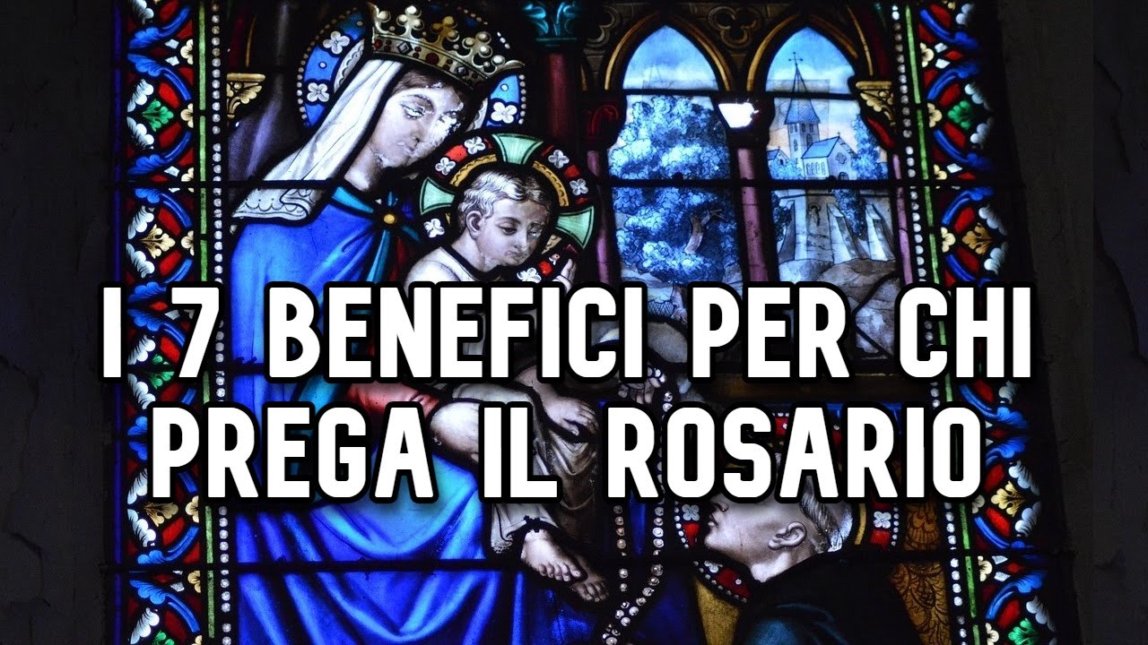 I 7 benefici per chi prega il Rosario