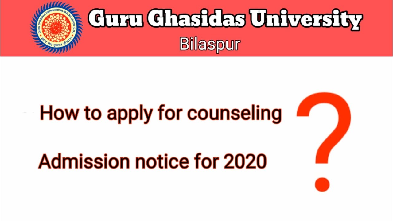 GGU counseling 2020 | How to apply for counseling | Details and Mails Id