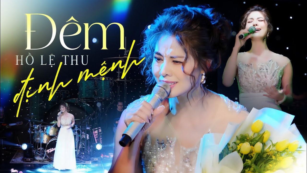 ĐÊM ĐỊNH MỆNH - HỒ LỆ THU || Bản Phối Mới Nghe Tái Tê Cõi Lòng