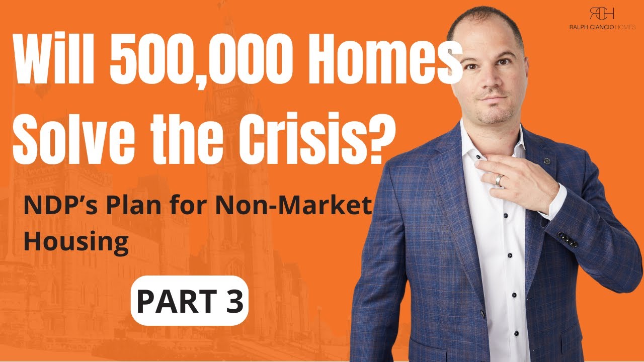 Can 500,000 Affordable Homes Solve Canada&rsquo;s Housing Crisis? | NDP Housing Plan Explained