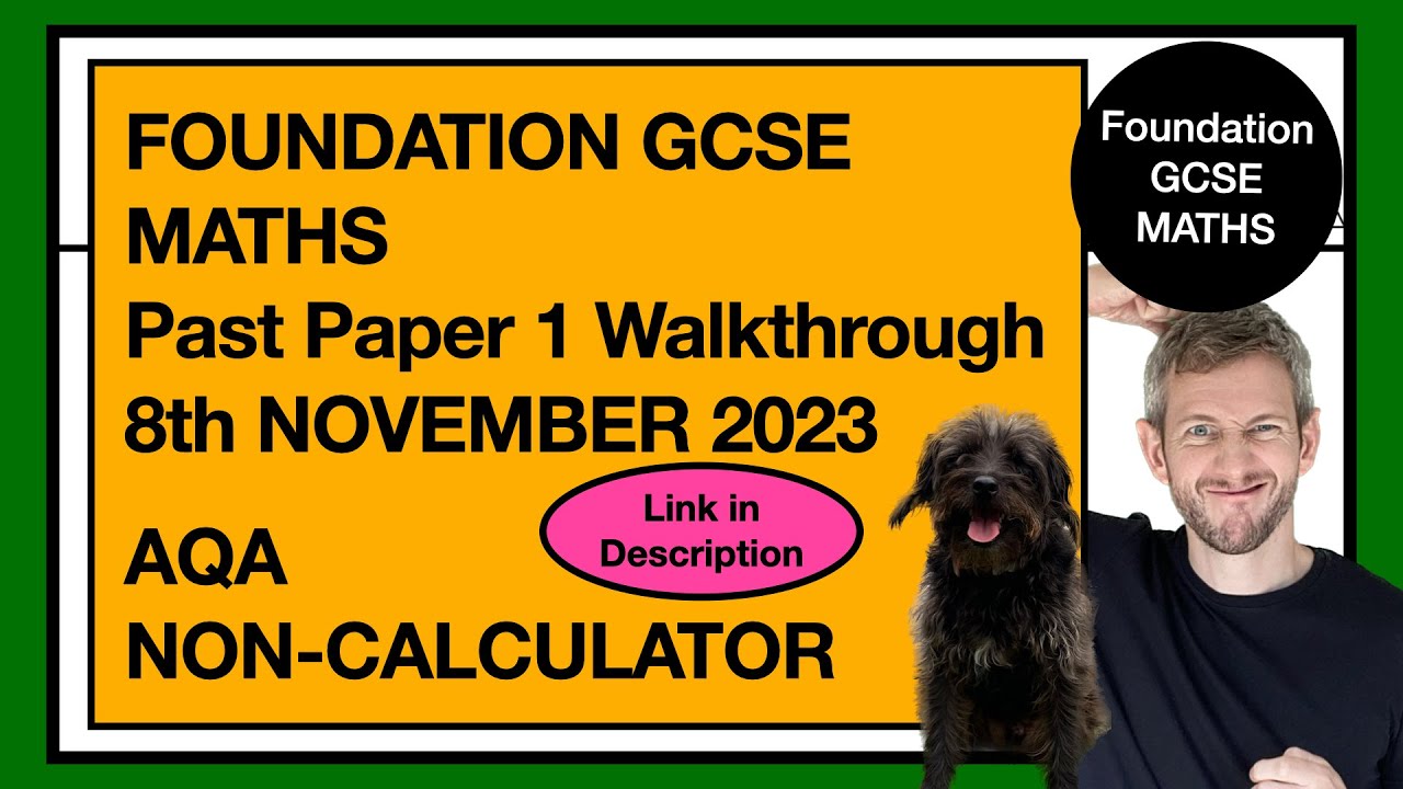 AQA Foundation GCSE Maths Past Paper Walkthrough: Paper 1 - Non Calculator