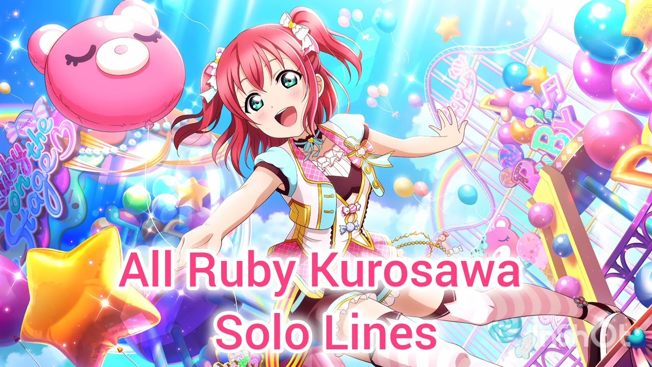 ALL Ruby Kurosawa Solo Lines 💓🍭🎤