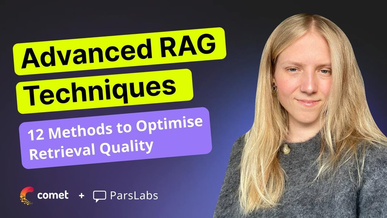 Advanced RAG techniques: 12 methods to improve retrieval quality