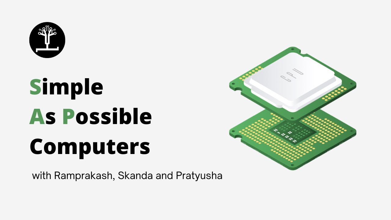 Simple As Possible Computers - Day 1