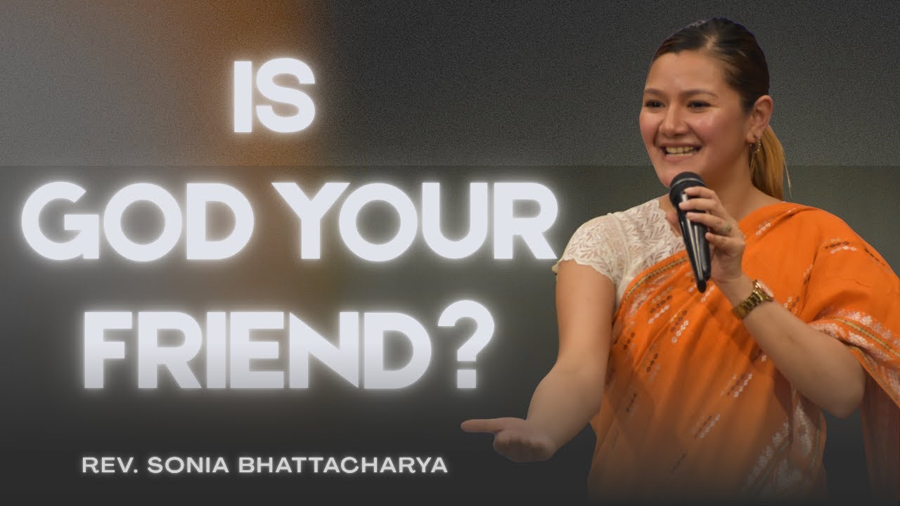 BECOMING A FRIEND OF THE HOLY SPIRIT | REV. SONIA BHATTACHARYA | AAKHIKH THE HOUSE OF BLESSINGS