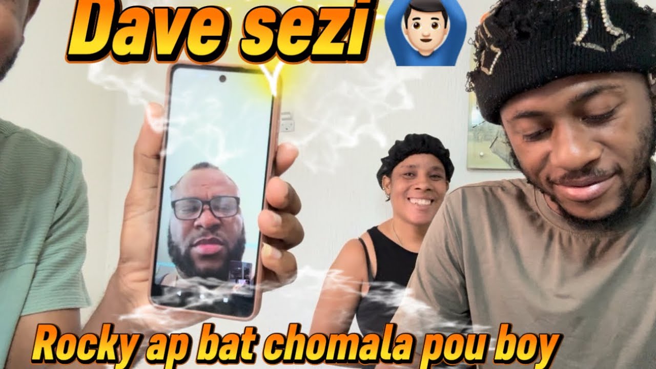 DAVE FÈ GRO SEZISMAN LEL TANDE ROCKY AP BAT CHOMALA POU BOY ,DJEKAFEL SEL KONPLIS