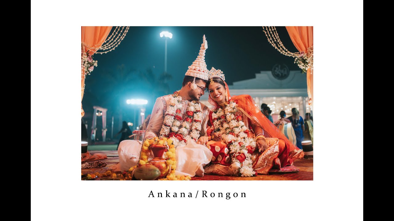 BEST BENGALI WEDDING VIDEO | ANKANA & RONGON  | CINEMATIC WEDDING VIDEO 2024